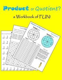 bokomslag Product or Quotient?: a Workbook of FUN!