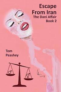 bokomslag Escape From Iran: The Dani Affair Book 2