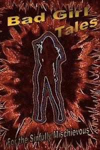 Bad Girl Tales 1