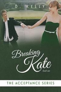 bokomslag Breaking Kate