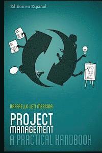 Raffaello Leti Messina - Project Management - A Practical Handbook: Edition en Espaniol, Häftad