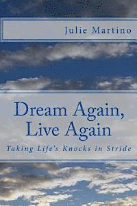 bokomslag Dream Again, Live Again: Taking Life's Knocks in Stride