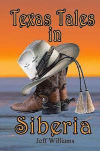 bokomslag Texas Tales in Siberia