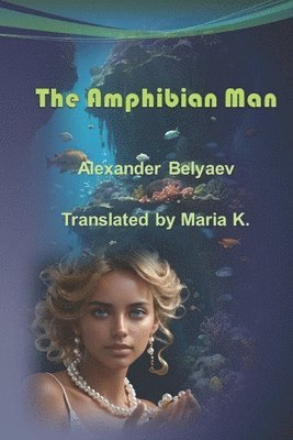 bokomslag The Amphibian Man