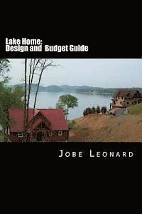bokomslag Lake Home: Budget and Design Guide