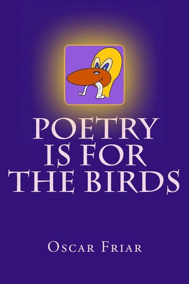 bokomslag Poetry is for the Birds