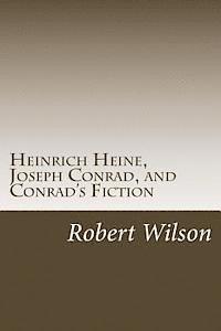 bokomslag Heinrich Heine, Joseph Conrad, and Conrad's Fiction
