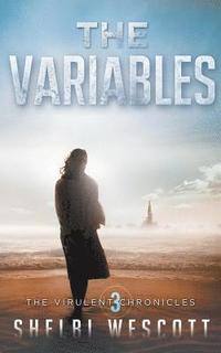 bokomslag The Variables (Virulent: Book Three)