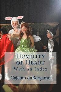 bokomslag Humility of Heart: With an Index