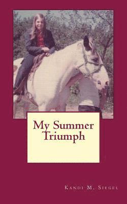 My Summer Triumph 1