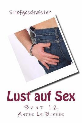 bokomslag Lust auf Sex - Band 12