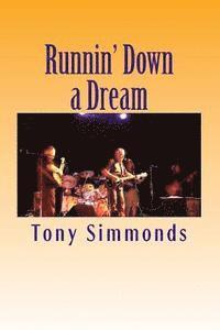 Runnin' Down a Dream: Life on the Hard Shoulder 1