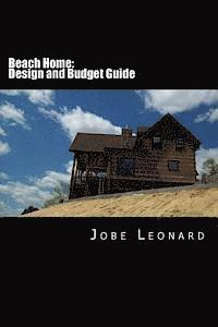 bokomslag Beach Home: Budget, Design, Estimate, and Secure Your Best Price