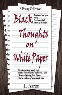 bokomslag Black Thoughts on White Paper: A Poetry Collection