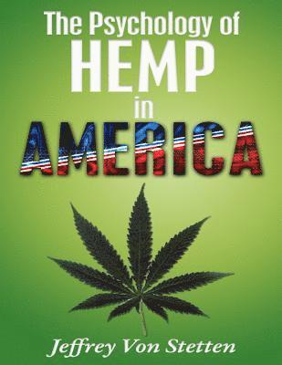 bokomslag The Psychology of Hemp in America