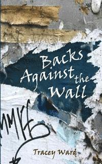 Backs Against the Wall 1