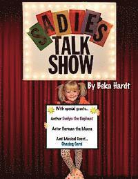 Sadie's Talk Show 1