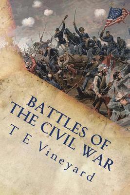 bokomslag Battles of the Civil War: Antietam, Gettysburg, Bull Run, and 18 more