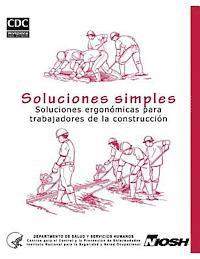 bokomslag Soluciones Simples: Soluciones Ergonomicas Para Trabajadores de la Construccion
