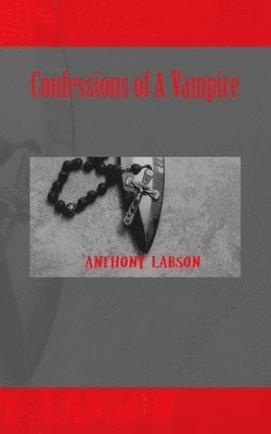 bokomslag Confessions of A Vampire