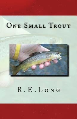 One Small Trout 1