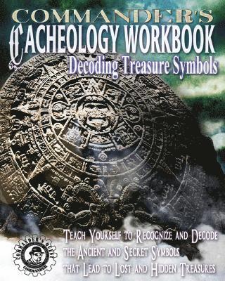 bokomslag Commander's Cacheology Workbook: Decoding Treasure Symbols