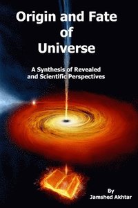 bokomslag Origin and Fate of Universe