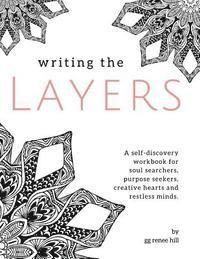 bokomslag Writing the Layers: A Self-Discovery Workbook