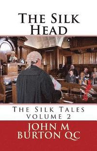 bokomslag The Silk Head: The Silk Tales volume 2