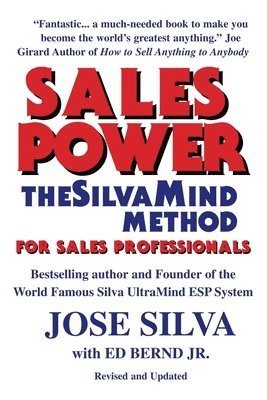 Sales Power, the SilvaMind Method for Sales Professionals 1