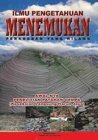 bokomslag ILMU PENGETAHUAN Menemukan Peradaban Yang Hilang: Awalnya Adalah Penelitian Gempa, Kesaksian Harun Jaya