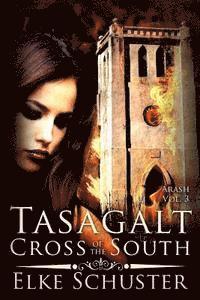 bokomslag Arash Vol. 3: Tasagalt - Cross of the South