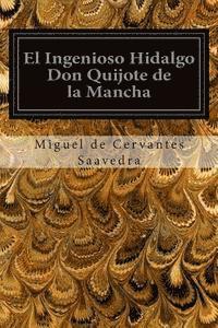 bokomslag El Ingenioso Hidalgo Don Quijote de la Mancha