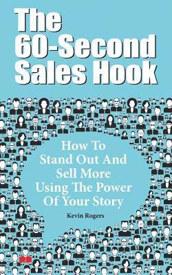 The 60-Second Sales Hook 1