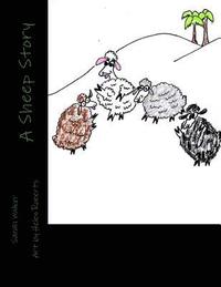 bokomslag A Sheep Story: A Child's Story