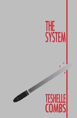 Teshelle Combs - The System, Häftad