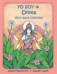 bokomslag YO SOY la DIOSA: un libro para colorear