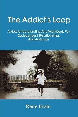 bokomslag Addict's Loop