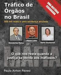 bokomslag Trafico de Orgaos no Brasil: 500 mil reais e uma sentenca anulada