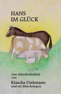 bokomslag Hans Im Glueck: Eine Maerchenballade