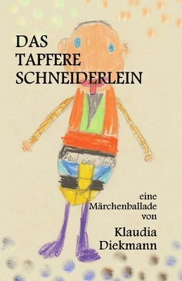 bokomslag Das tapfere Schneiderlein: eine Maerchenballade