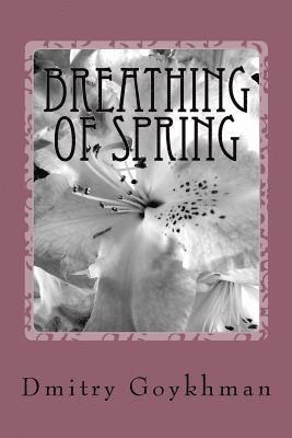 Breathing of Spring 1