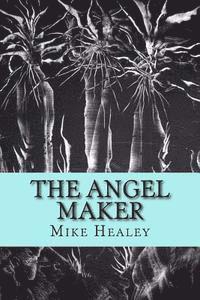 The Angel Maker 1