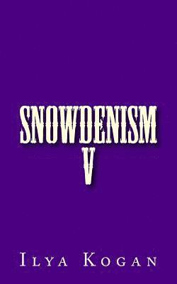 SNOWDENISM v 1