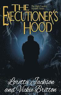 The Executioner's Hood 1