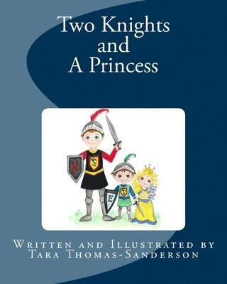 Two Knights and A Princess 1