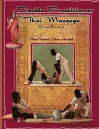 bokomslag Double Practitioner Thai Massage- 2nd edition: four handed/four footed