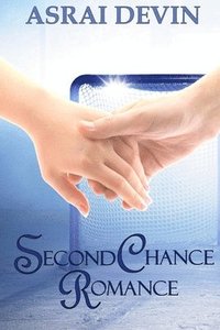 bokomslag Second Chance Romance