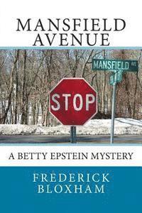 bokomslag Mansfield Avenue: A Betty Epstein Mystery