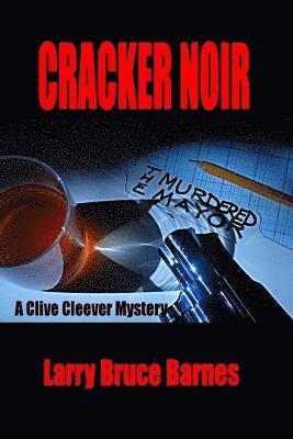 Cracker Noir The Murdered Mayor 1